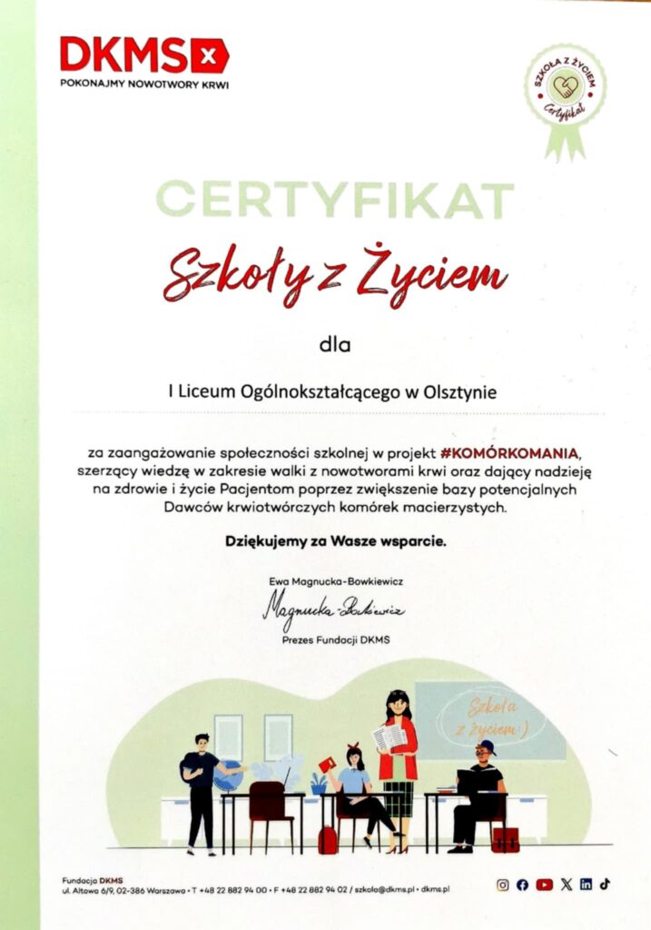 Certyfikat Szkoły z Życiem dla I Liceum Ogólnokształcącego w Olsztynie