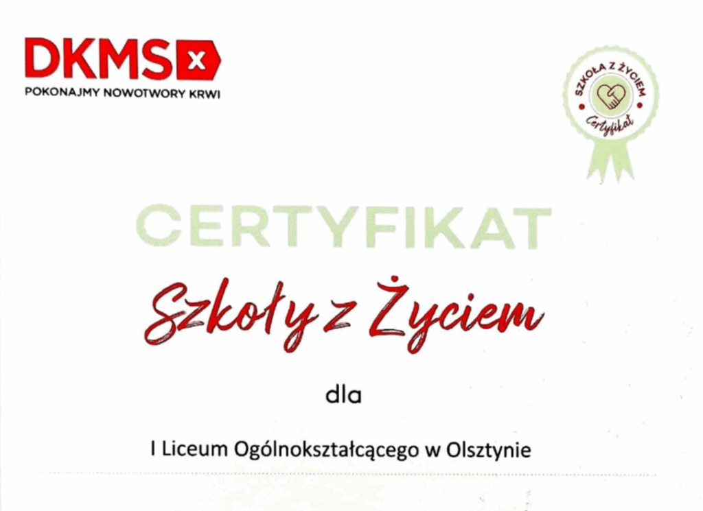 Certyfikat Szkoły z Życiem dla I LO